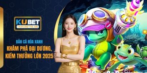 Bắn Cá Rùa Xanh - Khám Phá Đại Dương, Kiếm Thưởng Lớn 2025